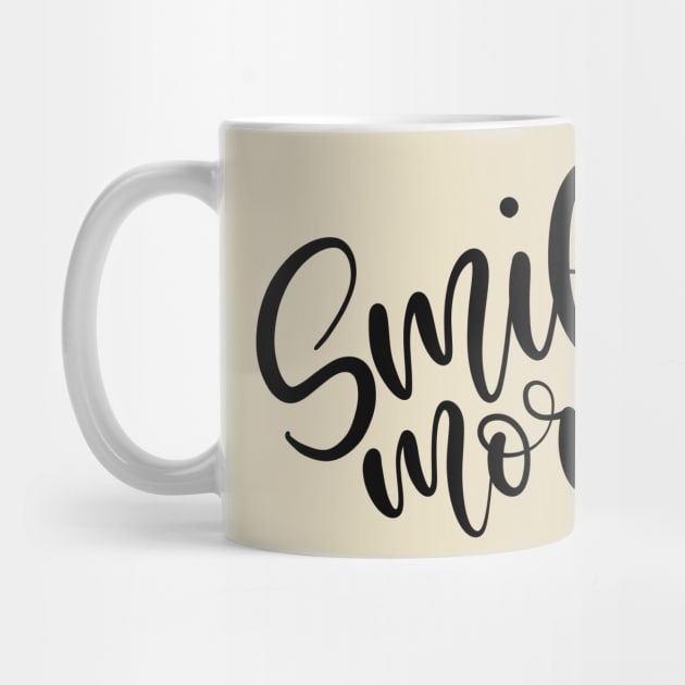 Smile More Motivational Design by Slletterings